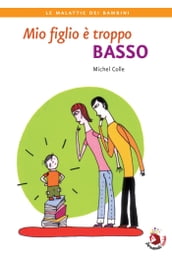 Mio figlio è troppo basso