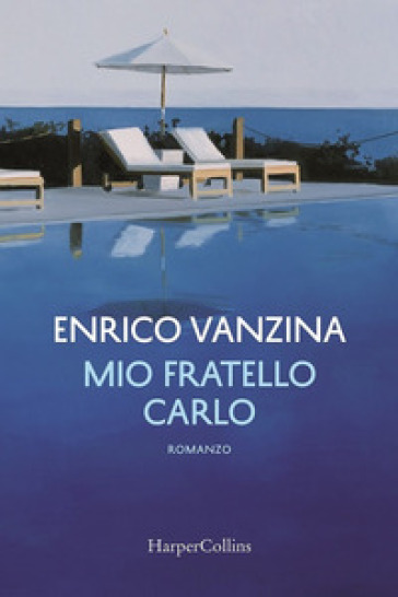 Mio fratello Carlo - Enrico Vanzina