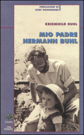 Mio padre Hermann Buhl