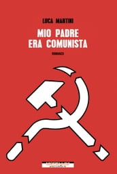 Mio padre era comunista