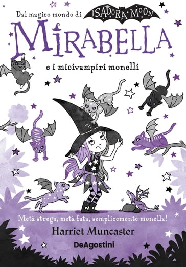 Mirabella e i micivampiri monelli - Harriet Muncaster