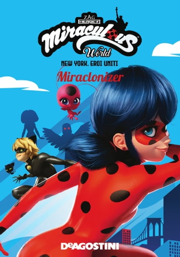 Miraclonizer (Miraculous World) - AA.VV. Artisti Vari - Valentina Cambi