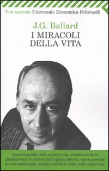 Miracoli della vita (I) - James Graham Ballard