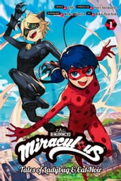 Miraculous: Tales of Ladybug & Cat Noir (Manga) 1