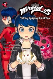 Miraculous: Tales of Ladybug & Cat Noir (Manga) 3
