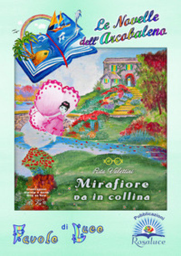 Mirafiore va in collina - Rita Valettini