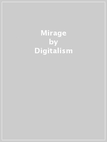 Mirage - Digitalism