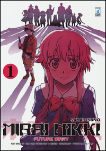 Mirai Nikki. Future diary. 1. - Esuno Sakae