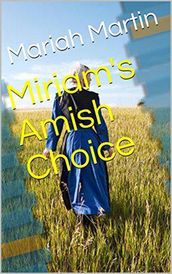 Miriam s Amish Choice