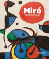 Miro. Il colore dei sogni