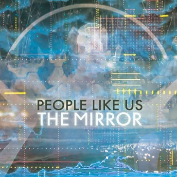 Mirror - PEOPLE LIKE US