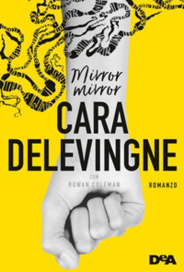 Mirror mirror - Cara Delevingne - Rowan Coleman