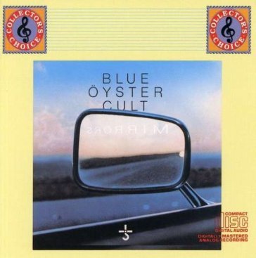 Mirrors - Blue Oyster Cult