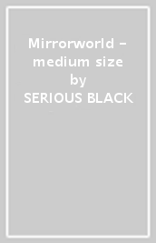 Mirrorworld - medium size