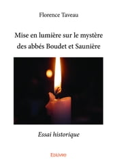 Mise en lumière sur le mystère des abbés Boudet et Saunière