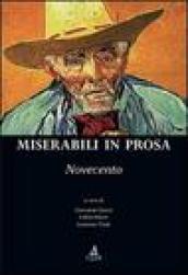 Miserabili in prosa. Novecento