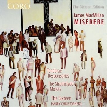 Miserere/tenebrae - MACMILLAN J.