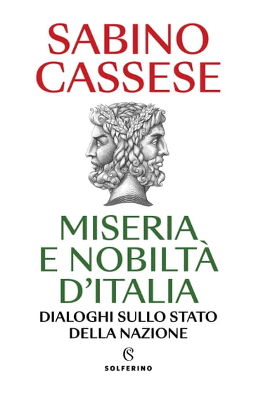 Miseria e nobiltà d'Italia - Cassese Sabino