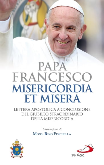 Misericordia et misera - Francesco Papa