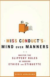 Miss Conduct s Mind over Manners