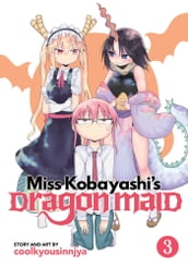 Miss Kobayashi s Dragon Maid Vol. 3