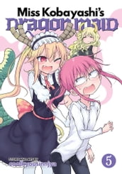 Miss Kobayashi s Dragon Maid Vol. 5