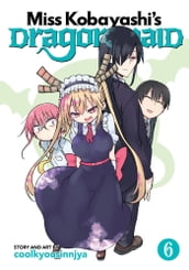 Miss Kobayashi s Dragon Maid Vol. 6