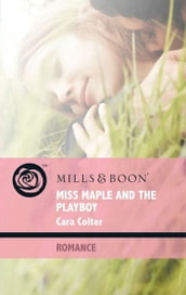 Miss Maple and the Playboy (Mills & Boon Romance)