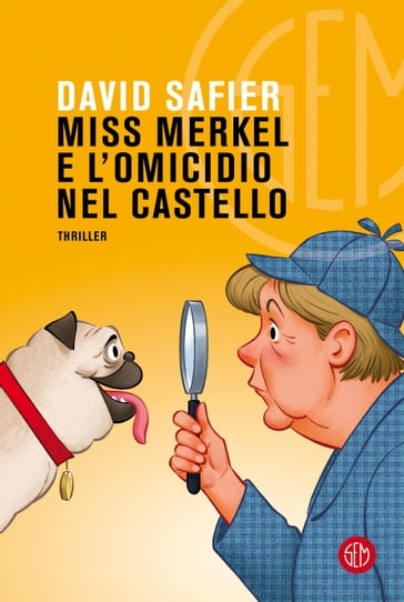 Miss Merkel e l'omicidio nel castello - David Safier