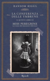 Miss Peregrine. La conferenza delle Ymbryne