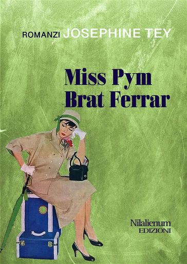 Miss Pym. Brat Ferrar - Josephine Tey