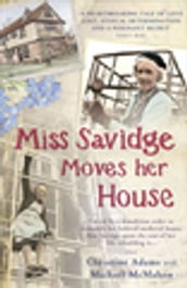 Miss Savidge Moves Her House