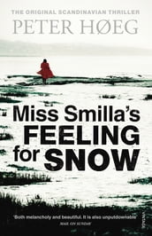 Miss Smilla s Feeling For Snow