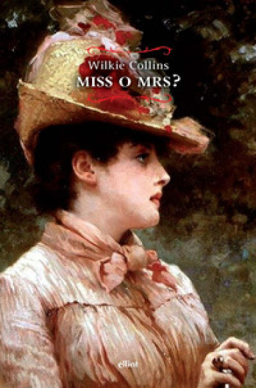 Miss o Mrs? - William Wilkie Collins