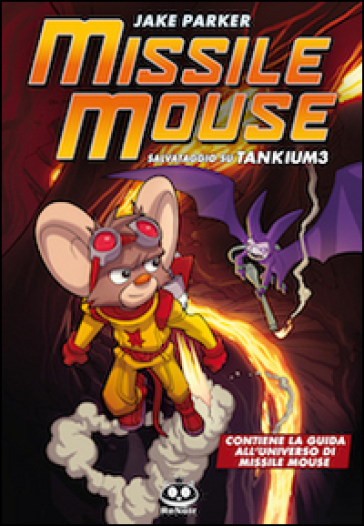 Missile Mouse. 2.Salvataggio su Tankium 3 - Jake Parker
