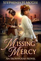 Missing Mercy: An Ironwood Novel