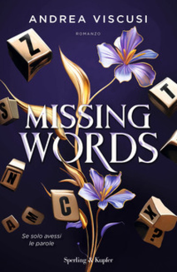 Missing words. Ediz. italiana - Andrea Viscusi