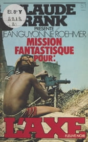 Mission fantastique pour l Axe