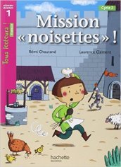 Mission noisettes. Niveau 1. Livre de l