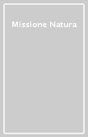 Missione Natura