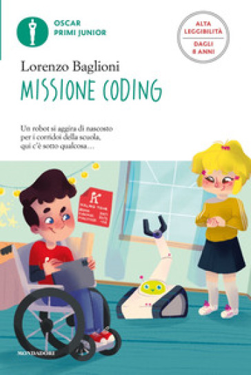 Missione coding. Ediz. ad alta leggibilità - Lorenzo Baglioni