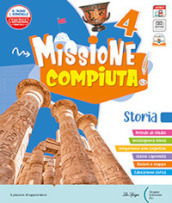 Missione compiuta. Antropologico 4. Con Sussidiario storia, Quaderno operativo e Atlante attivo storia, Sussidiario geografia, Quaderno operativo e Atlante attivo geografia. Per la Scuola elementare. Con e-book. Vol. 1