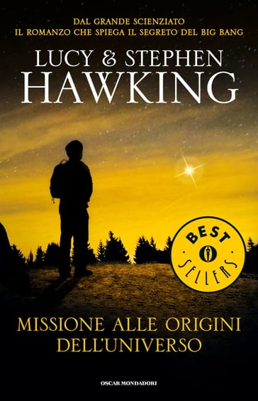 Missione alle origini dell'Universo - Lucy Hawking - Stephen Hawking