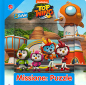 Missione: puzzle. Top wing. Libro puzzle. Ediz. a colori