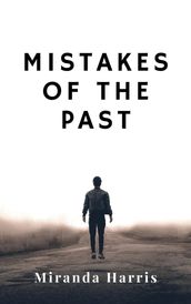 Mistakes of the Past