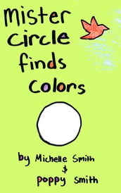 Mister Circle Finds Colors
