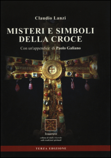 Misteri e simboli della croce - Claudio Lanzi