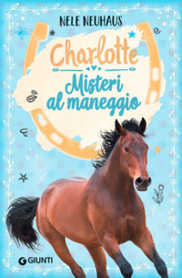 Misteri al maneggio. Charlotte. Vol. 2 - Nele Neuhaus