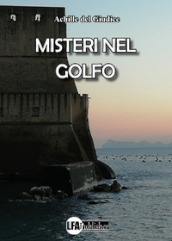 Misteri nel golfo