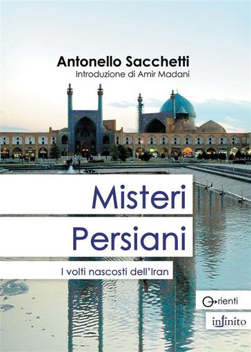 Misteri persiani - Amir Madani - Antonello Sacchetti